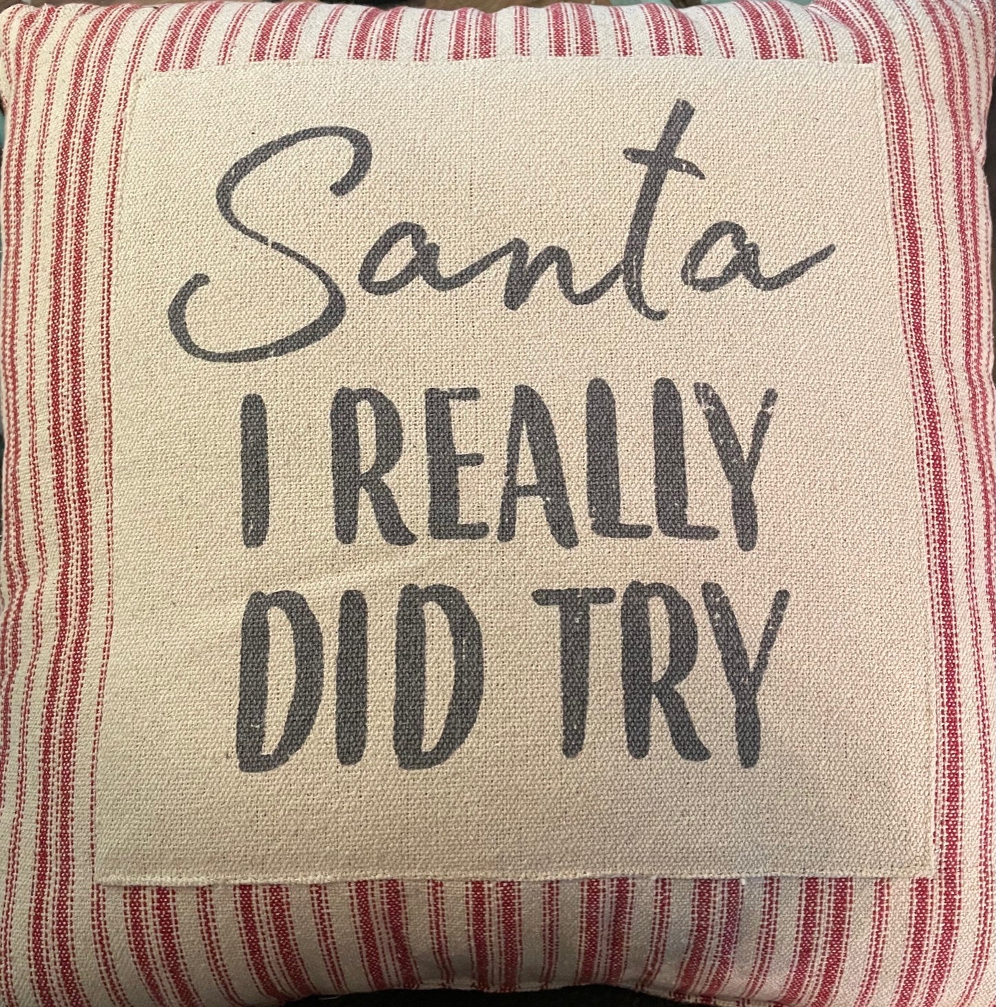 Santa I Really Did Try - Countdown Pillow